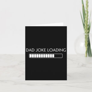 Joke Funny Vater Joke Loading Shirt Vatertag Karte