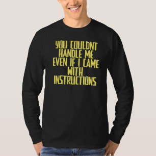 Joke Sarcastic, du konntest mich nicht umgehen, se T-Shirt