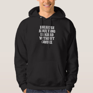 Joke Vater, weil Erwachsene ohne Kaffee schwer sin Hoodie