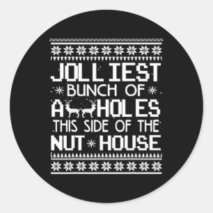 Jolest Bunch Holes diese Seite des Nut House Runder Aufkleber