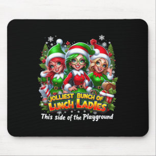 Jolest Bunch Ladys of Playground Xmas Mousepad