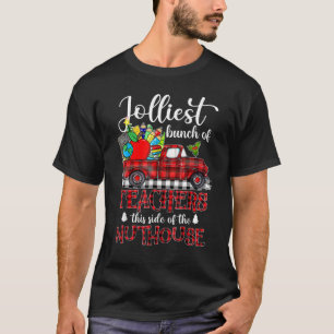 Joleste Gruppe von Lehrern dieser Seite des Nuthou T-Shirt