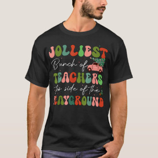 Joleste Gruppe von Lehrern dieser Seite des Playgr T-Shirt