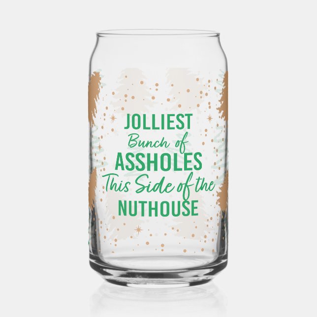 Jolester Haufen von a**löchern Dosenglas (Links)