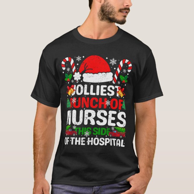 Jolliest Bunch Of Nurses This Side Of The Hostal C T-Shirt (Vorderseite)