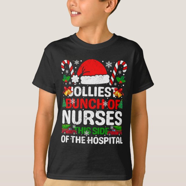 Jolliest Bunch Of Nurses This Side Of The Hostal C T-Shirt (Vorderseite)