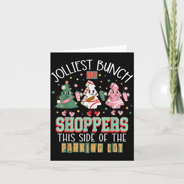 Jolliest Bunch Of Shoppers This Side Of The Parkin Karte (Vorderseite)
