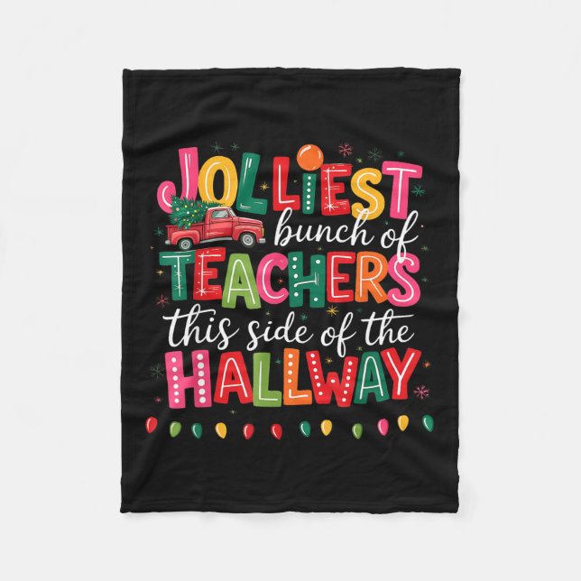 Jolliest Bunch Of Teachers This Side Of The Hallwa Fleecedecke (Vorderseite)