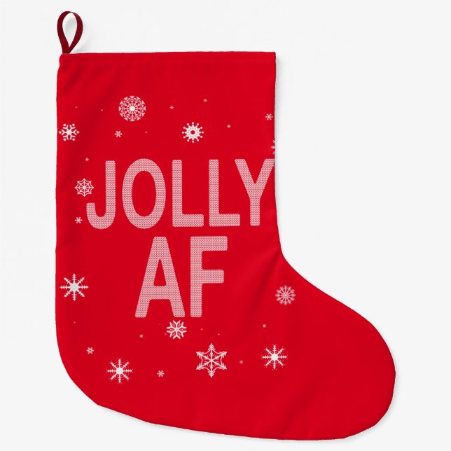 Jolly AF Funny Ugly Christmas Sweater Style Großer Weihnachtsstrumpf (Vorderseite)