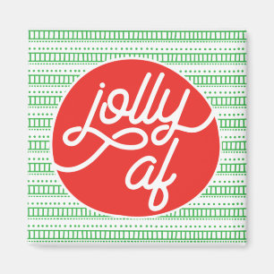 Jolly AF Holiday Magnet