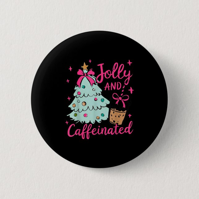 Jolly &amp; Caffeinated Coffee Coquette Bow Xmas T Button (Vorderseite)