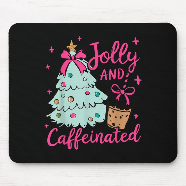 Jolly &amp; Caffeinated Coffee Coquette Bow Xmas T Mousepad (Vorne)