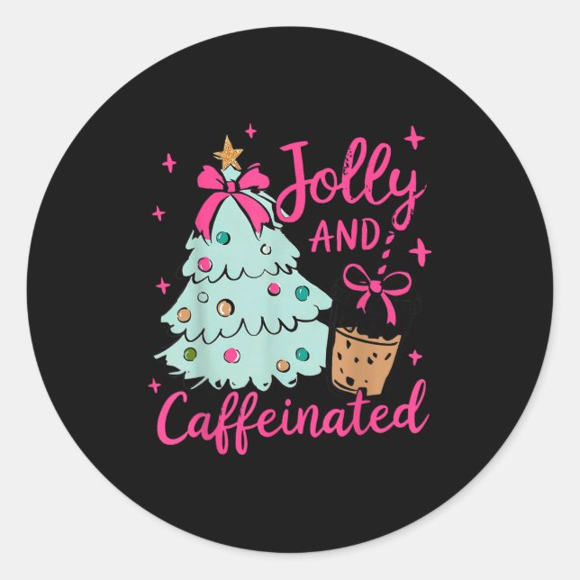 Jolly &amp; Caffeinated Coffee Coquette Bow Xmas T Runder Aufkleber (Vorderseite)