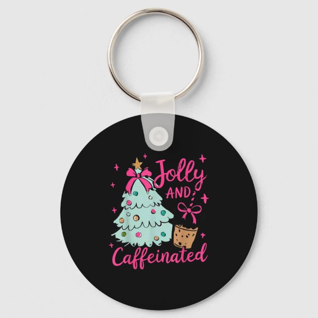 Jolly &amp; Caffeinated Coffee Coquette Bow Xmas T Schlüsselanhänger (Vorderseite)