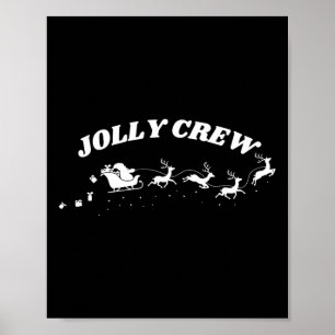 Jolly Crew Funny Christmas Shirt Rentiers Sleigh Poster