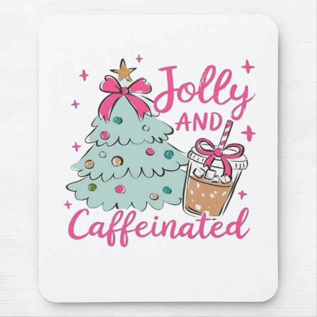Jolly und Caffeinated Mousepad (Vorne)