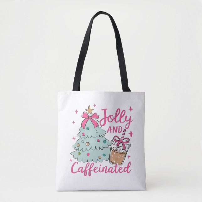 Jolly und Caffeinated Tasche (Vorderseite)