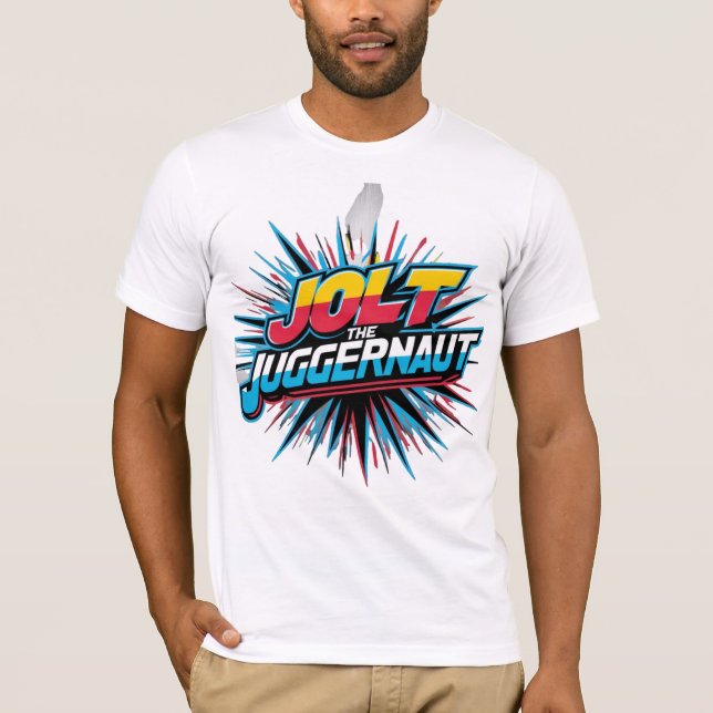 Jolt the Juggernaut - Unaufhaltsamer Energie-T - S T-Shirt (Vorderseite)