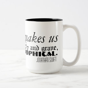 Jonathan Swifts Zitat zur Kaffee-Tasse 2 Zweifarbige Tasse
