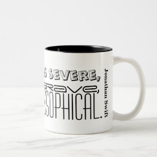 Jonathan Swifts Zitat zur Kaffee-Tasse 3 Zweifarbige Tasse
