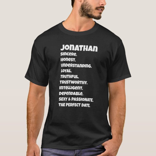 Jonathanperfekte Date-Eigenschaften  Sarkastischer T-Shirt (Vorderseite)