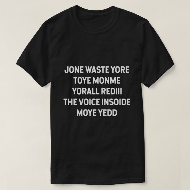 Jone verschwendet Ihre Zeit T-Shirt (Design vorne)
