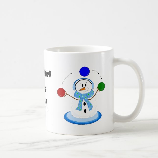 Jonglierende Schneemänner sind cool Kaffeetasse (Rechts)