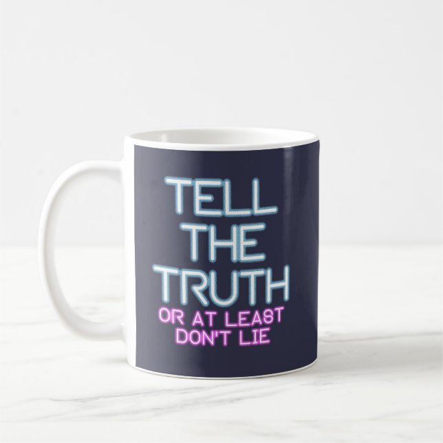 Jordanien Peterson: Sag die Wahrheit... Kaffeetasse (Links)