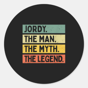 Jordy The Man The Myth The Legend Funny Personaliz Runder Aufkleber