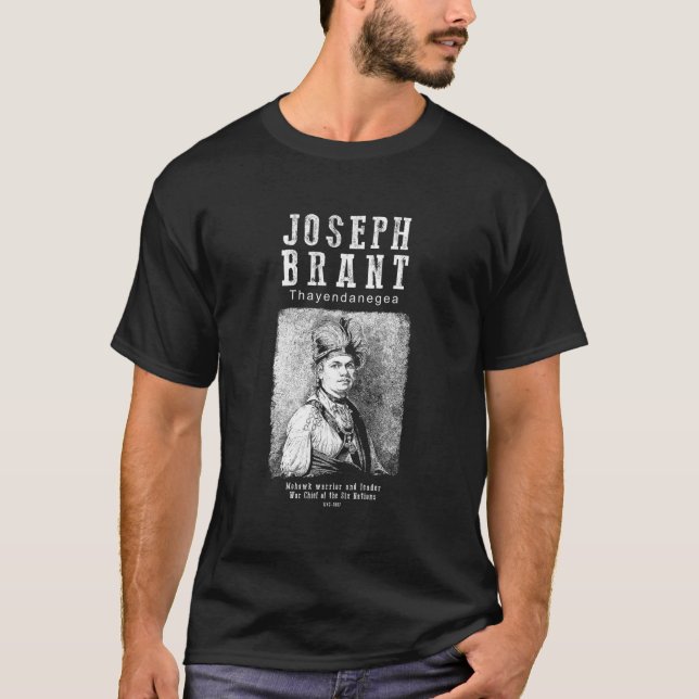 Joseph Brant Mohawk Chief Iroquois Indian History T-Shirt (Vorderseite)