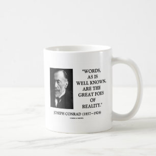 Joseph Conrad spricht über große Feinde der Wirkli Kaffeetasse