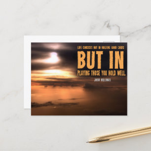 Josh Billings Inspiration Zitat "Play well" Postkarte