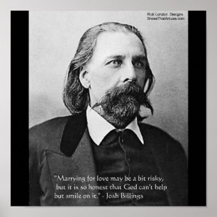 Josh Billings "Marry 4 Liebe" Zitat Poster Prints