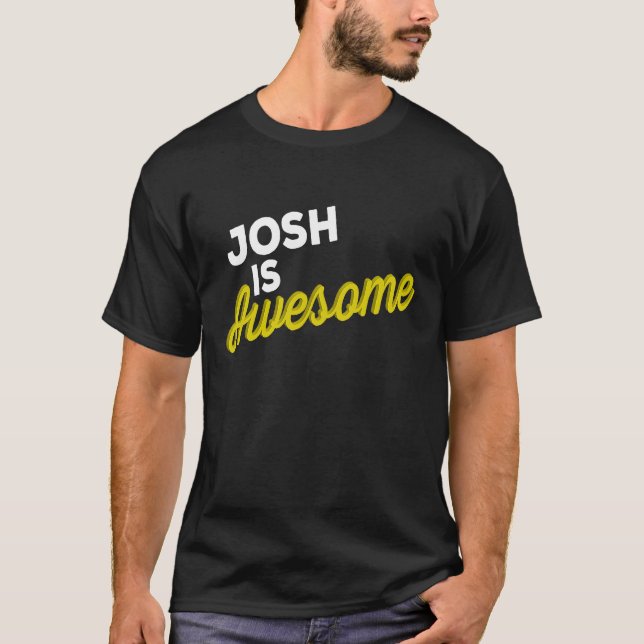 JOSH IS AWESOME Support Team Positive Cheer Fan T-Shirt (Vorderseite)