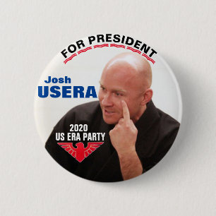 Josh Usera für Präsident 2020 Button