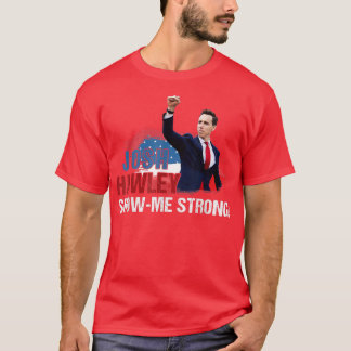 Josh zeigt mir Starke für Männer Frauen Outfit T-Shirt