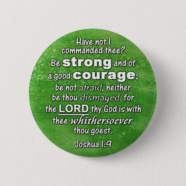 Joshua-1:9 KJV - seien Sie u. vom guten Mut stark Button (Vorderseite)