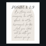 Joshua 1:9 Minimal Boho Beige Arch Script Poster<br><div class="desc">Sei stark und mutig! Fürchte dich nicht; lass dich nicht entmutigen,  denn der Herr,  dein Gott wird bei dir sein,  wohin du auch gehst. -Joshua 1:9 Minimal Boho Beige Arch Script</div>