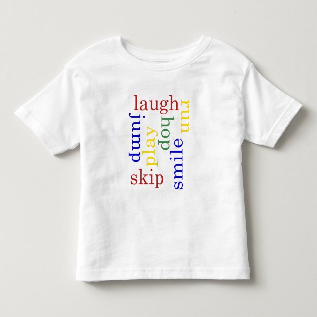 Jouer, rire, courir, sauter T-shirt Typographie (Devant)