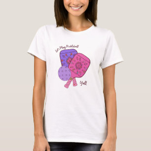 Jouons au T-shirt de Pickleball Y’all