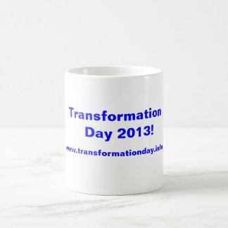 Jour 2013 de transformation ! Tasse