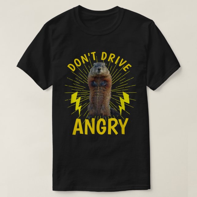 Jour de la marmotte TShirt Ne conduisez pas la col (Design devant)