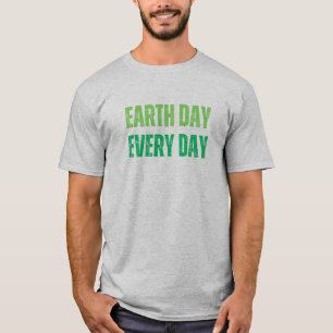 Jour des terres tous les jours- T-shirt vert