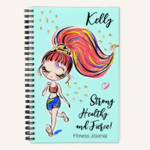 Journal d'entraînement, Forte santé et fierce