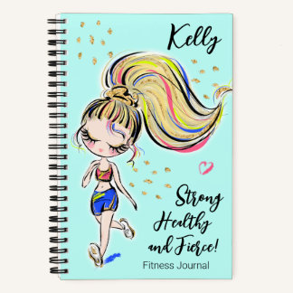 Journal d'entraînement, Forte santé et fierce