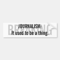 "Journalismus: Er verwendete, um eine Sache zu