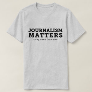 Journalismus ist heute der T - Shirt der Männer