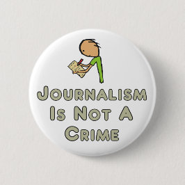Journalismus ist kein Verbrechen Button