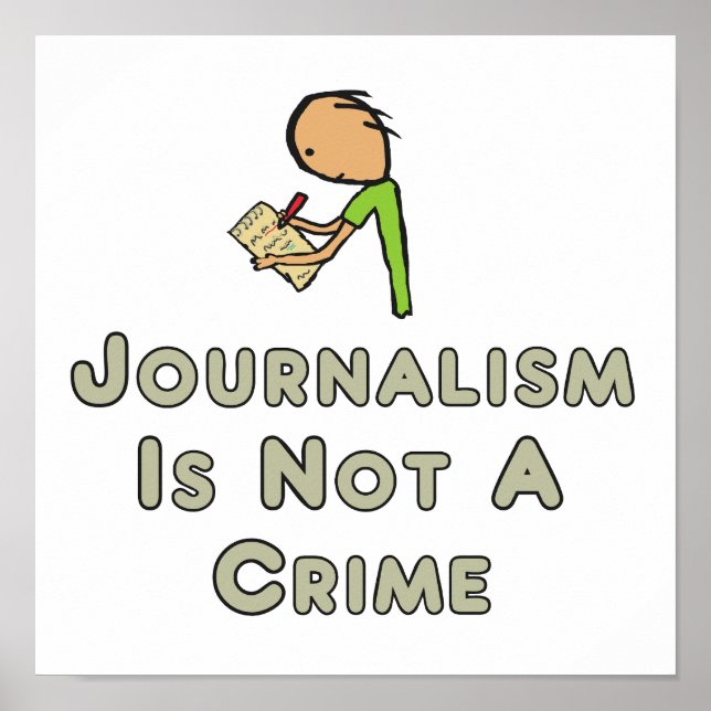 Journalismus ist kein Verbrechen Poster (Vorne)