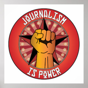 Journalismus ist Power Poster